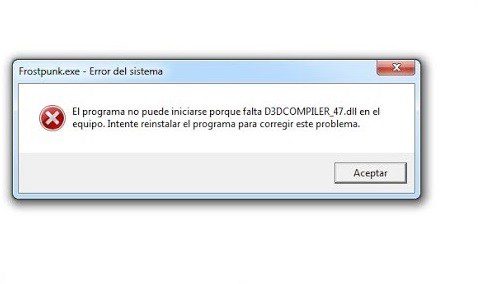 Error d3dcompiler_47.dll en Windows |Aquí tienes la Solución
