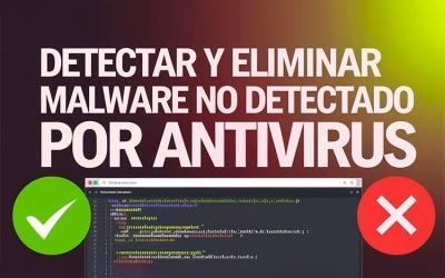 Cómo detectar y eliminar malware no detectado por antivirus en Windows